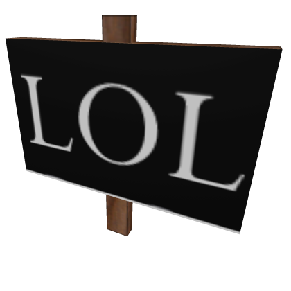 LOL Sign